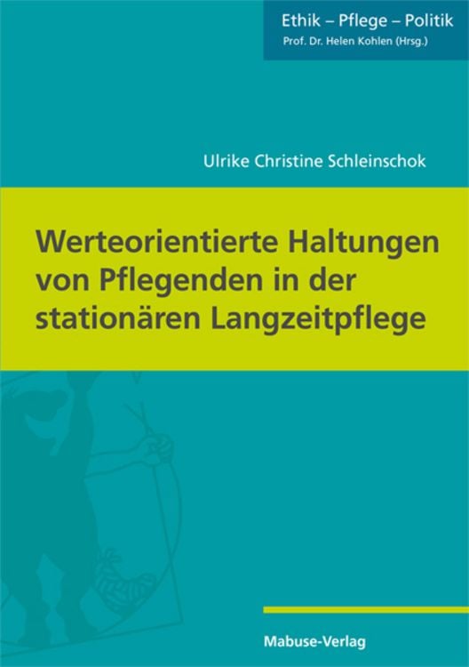 Produktbild: Werteorientierte Haltungen von Pflegenden in der stationären Langzeitpflege