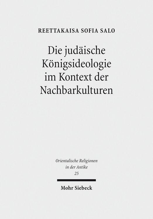 Produktbild: Die jud&auml;ische K&ouml;nigsideologie im Kontext der Nachbarkulturen