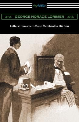 Produktbild: Letters from a Self-Made Merchant to His Son