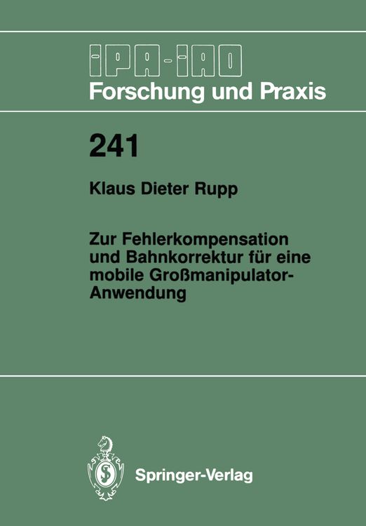 Produktbild: Zur Fehlerkompensation und Bahnkorrektur f&uuml;r eine mobile Gro&szlig;manipulator-Anwendung