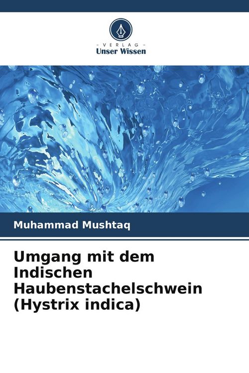 Produktbild: Umgang mit dem Indischen Haubenstachelschwein (Hystrix indica)