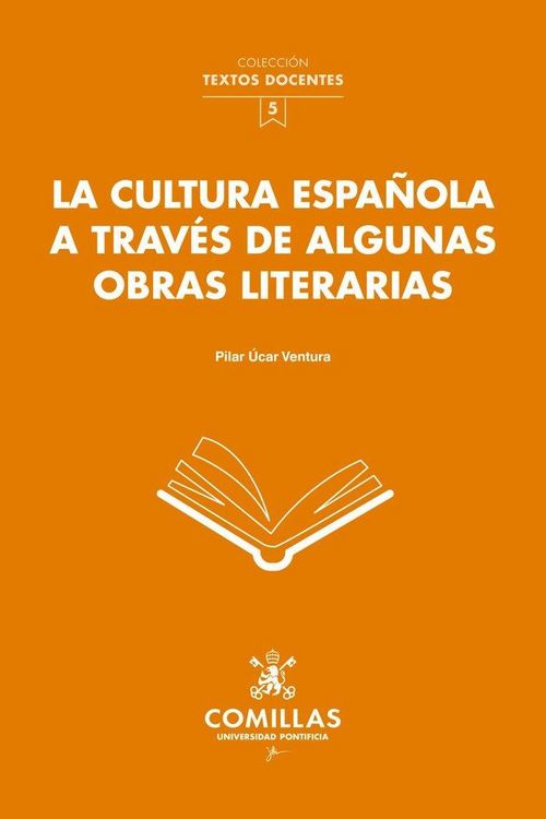 Produktbild: La cultura espa&ntilde;ola a trav&eacute;s de algunas obras literarias