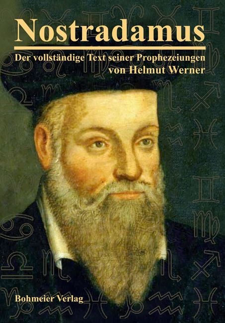 Produktbild: Nostradamus - Der vollst&auml;ndige Text seiner Prophezeiungen