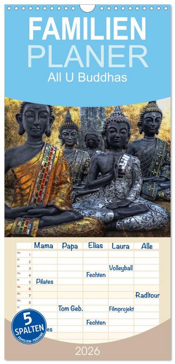 Produktbild: Familienplaner 2026 - All U Buddhas mit 5 Spalten (Wandkalender, 21 x 45 cm) CALVENDO
