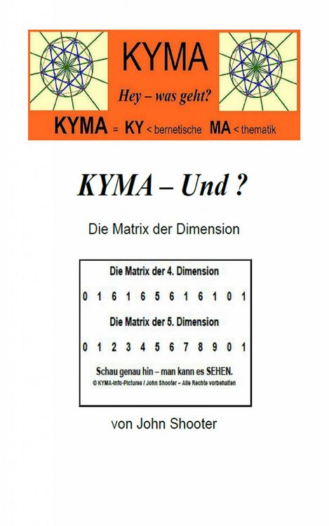 Produktbild: KYMA - Und ? Die Matrix der Dimension