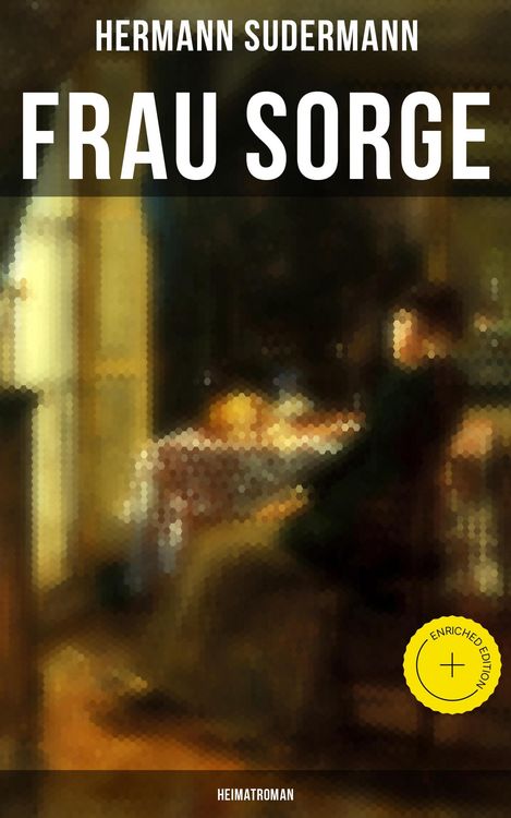 Produktbild: Frau Sorge: Heimatroman