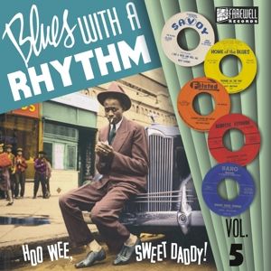 Produktbild: Blues With A Rhythm 05 - How Wee,Sweet Daddy!