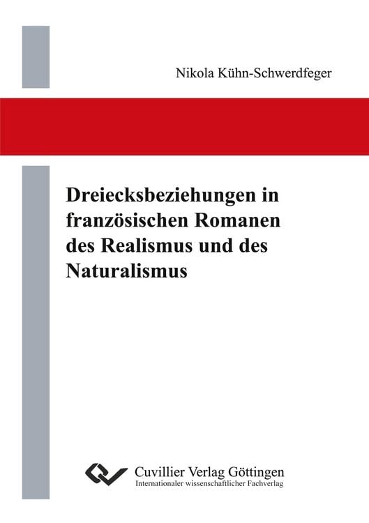 Produktbild: Dreiecksbeziehungen in franz&ouml;sischen Romanen des Realismus und des Naturalismus