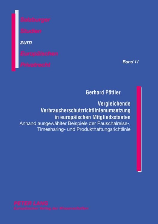 Produktbild: Vergleichende Verbraucherschutzrichtlinienumsetzung in europ&auml;ischen Mitgliedsstaaten