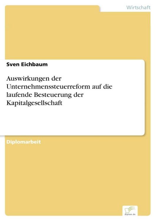 Produktbild: Auswirkungen der Unternehmenssteuerreform auf die laufende Besteuerung der Kapitalgesellschaft