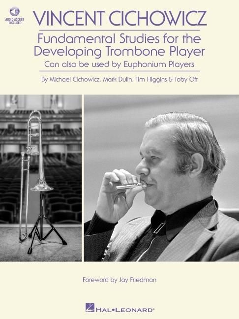 Produktbild: Vincent Cichowicz Fundamental Studies for the Developing Trombone Player Instructional Sheet Music Book with Online Audio for Brass Musicians Tone, Breath Control & Technique Training