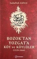 Produktbild: Bozoktan Yozgata K&ouml;y Ve K&ouml;yl&uuml;ler 1529-1844
