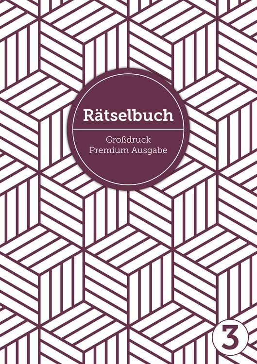 Produktbild: Deluxe R&auml;tselbuch Band 3. R&auml;tselbuch XL f&uuml;r Erwachsene, &auml;ltere Leute, Senioren und Rentner im DIN A4-Format mit extra gro&szlig;er Schrift, inkl. L&ouml;sungen. Kreuzwortr&auml;tsel, Sudoku, Stradoku, R&auml;tselpyramide, Schwedenr&auml;tsel, uvm. Raetselblock mit Kreuzwortraetsel