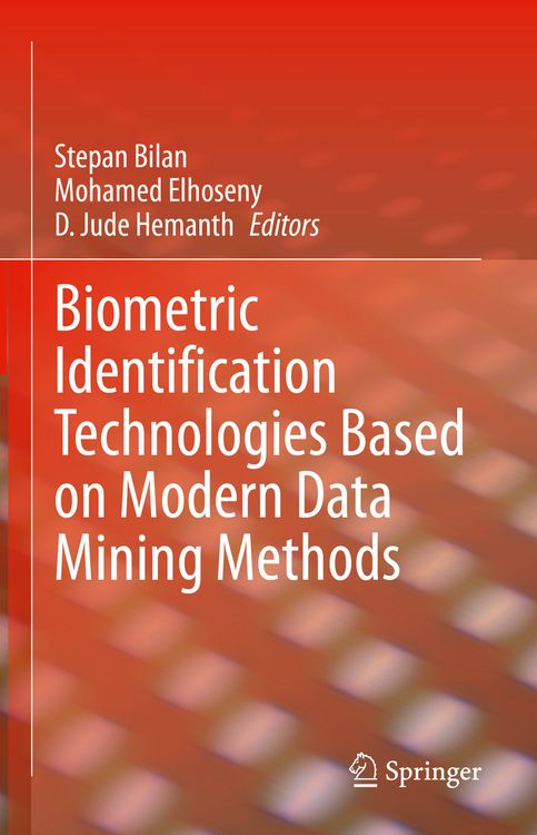 Produktbild: Biometric Identification Technologies Based on Modern Data Mining Methods