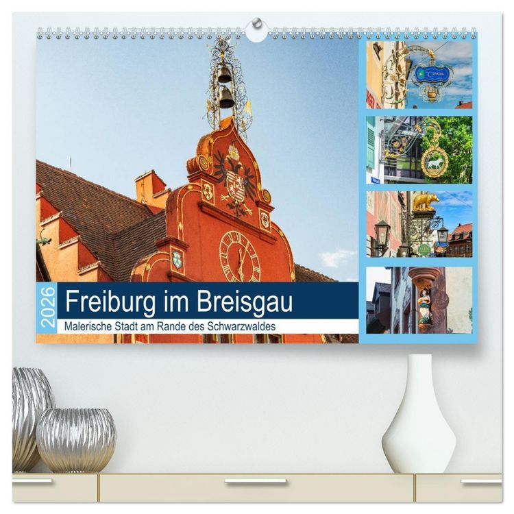 Produktbild: Freiburg im Breisgau. Malerische Stadt am Rande des Schwarzwaldes (hochwertiger Premium Wandkalender 2026 DIN A2 quer), Kunstdruck in Hochglanz