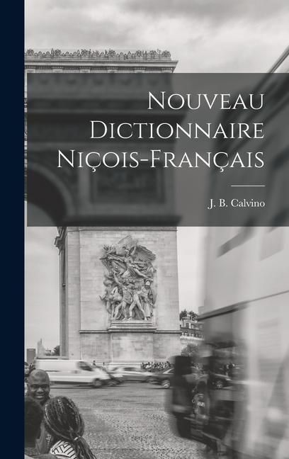 Produktbild: Nouveau Dictionnaire Ni&ccedil;ois-Fran&ccedil;ais