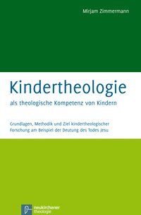 Produktbild: Kindertheologie als theologische Kompetenz von Kindern