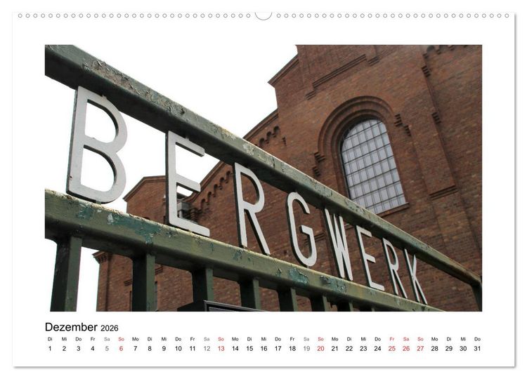 Produktbild: Zeche Prosper-Haniel Bottrop (hochwertiger Premium Wandkalender 2026 DIN A2 quer), Kunstdruck in Hochglanz