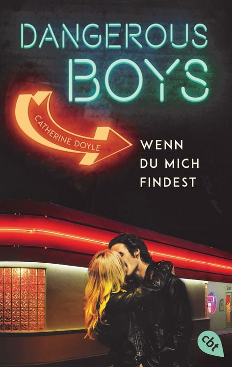 Bild vom Artikel Dangerous Boys - Wenn du mich findest vom Autor Catherine Doyle