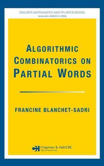 Produktbild: Blanchet-Sadri, F: Algorithmic Combinatorics on Partial Word