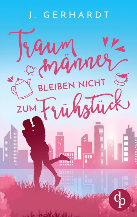 Produktbild: Traumm&auml;nner bleiben nicht zum Fr&uuml;hst&uuml;ck