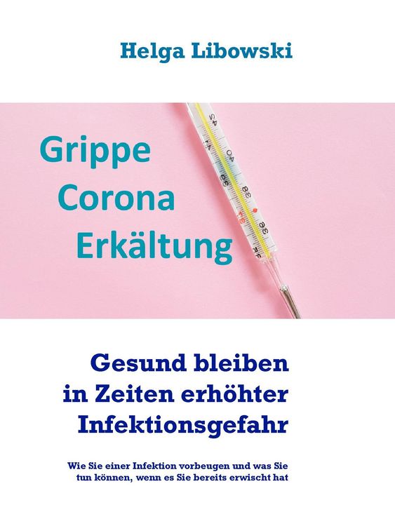 Produktbild: Gesund bleiben in Zeiten erh&ouml;hter Infektionsgefahr