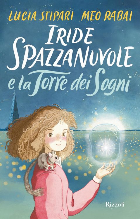 Produktbild: Iride Spazzanuvole e la Torre dei Sogni