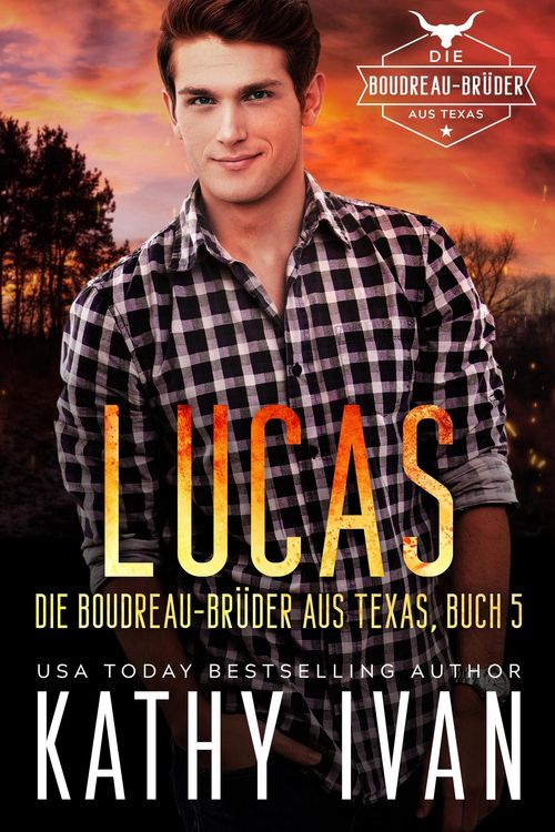 Produktbild: LUCAS Die Boudreau-Br&uuml;der aus Texas (Die Boudreau Br&uuml;der aus Texas, #5)