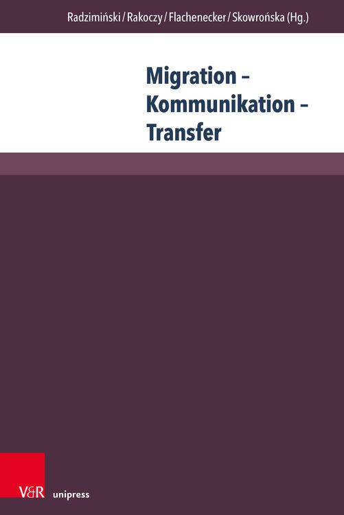 Produktbild: Migration &ndash; Kommunikation &ndash; Transfer