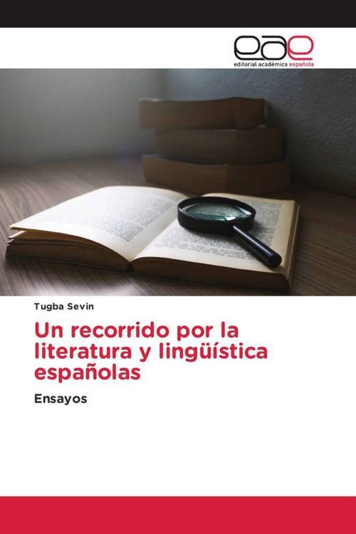 Produktbild: Un recorrido por la literatura y ling&uuml;&iacute;stica espa&ntilde;olas
