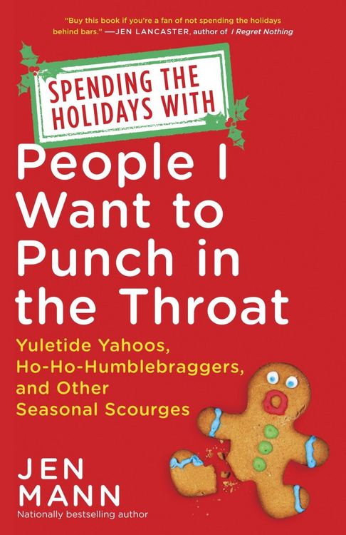Produktbild: Spending the Holidays with People I Want to Punch in the Throat