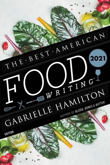 Produktbild: The Best American Food Writing 2021