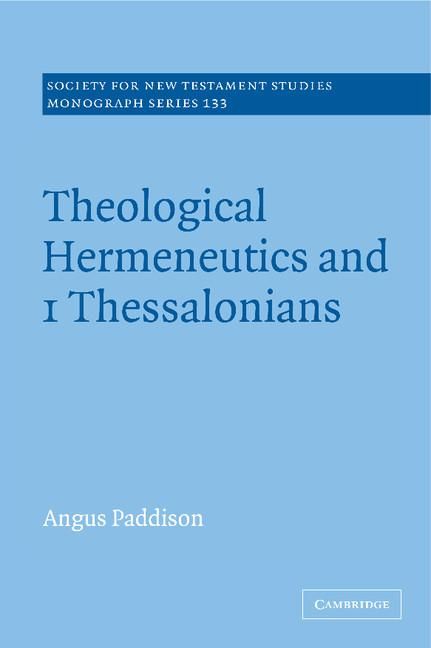 Produktbild: Theological Hermeneutics and 1 Thessalonians