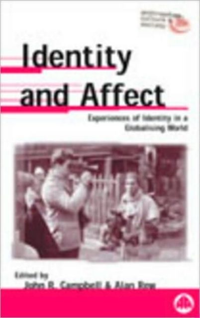 Produktbild: Identity and Affect: Experiences of Identity in a Globalising World