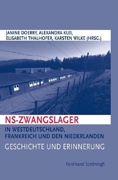 Produktbild: NS-Zwangslager in Westdeutschland, Frankreich und den Niederlanden