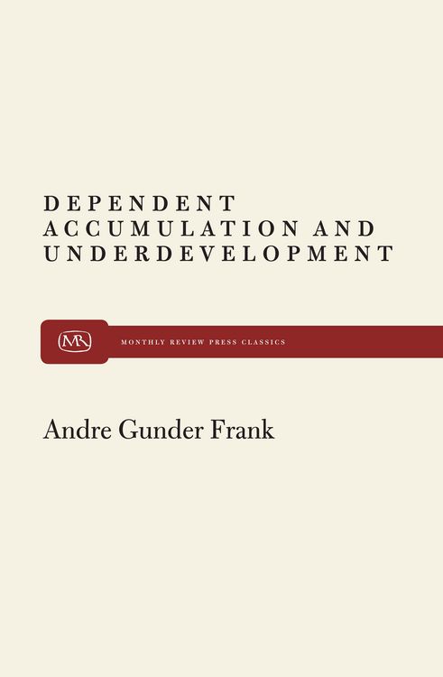 Produktbild: Dependent Accumulation and Underdevelopment
