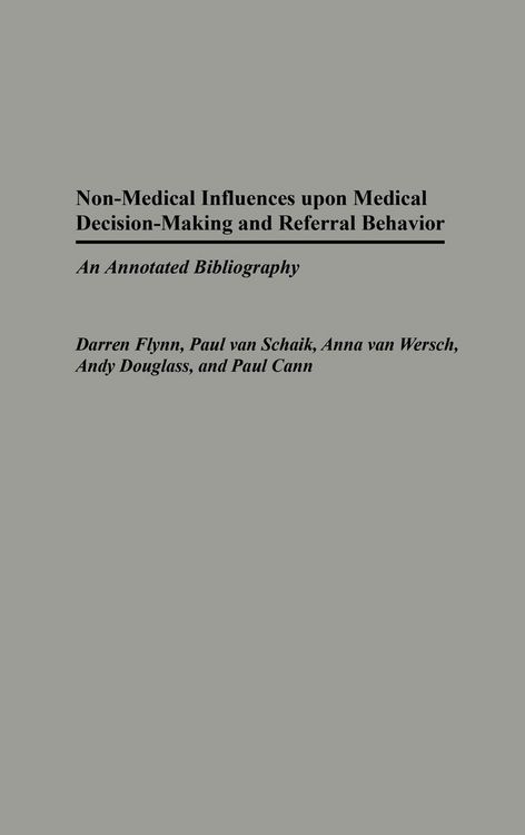 Produktbild: Non-Medical Influences Upon Medical Decision-Making and Referral Behavior