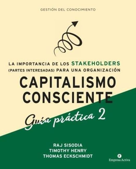 Produktbild: Capitalismo Consciente -Gu&iacute;a pr&aacute;ctica Stakeholders