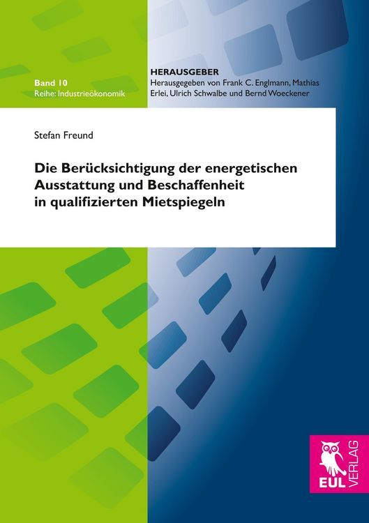 Produktbild: Die Ber&uuml;cksichtigung der energetischen Ausstattung und Beschaffenheit in qualifizierten Mietspiegeln