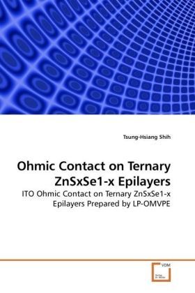 Produktbild: Shih, T: Ohmic Contact on Ternary ZnSxSe1-x Epilayers