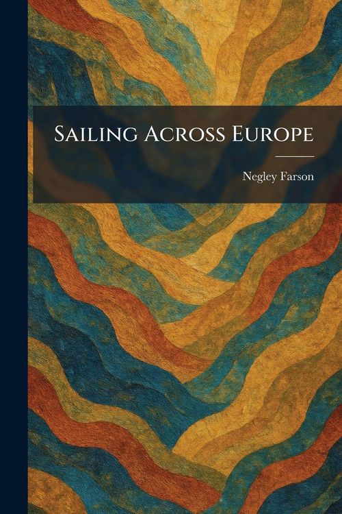 Produktbild: Sailing Across Europe