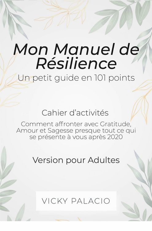 Produktbild: Mon Manuel de R&eacute;silience - Un petit guide en 101 points