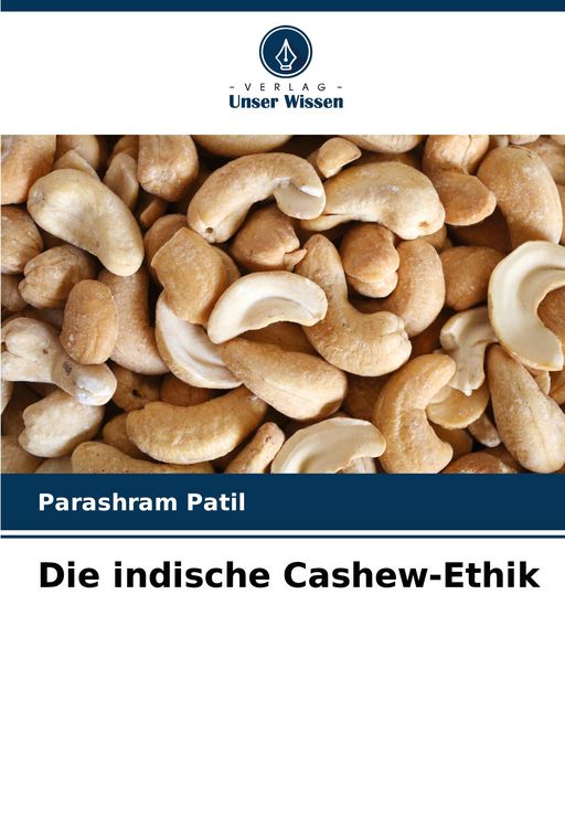 Produktbild: Die indische Cashew-Ethik