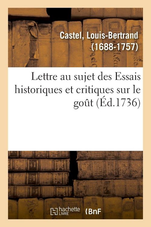 Produktbild: Lettre au sujet des Essais historiques et critiques sur le go&ucirc;t