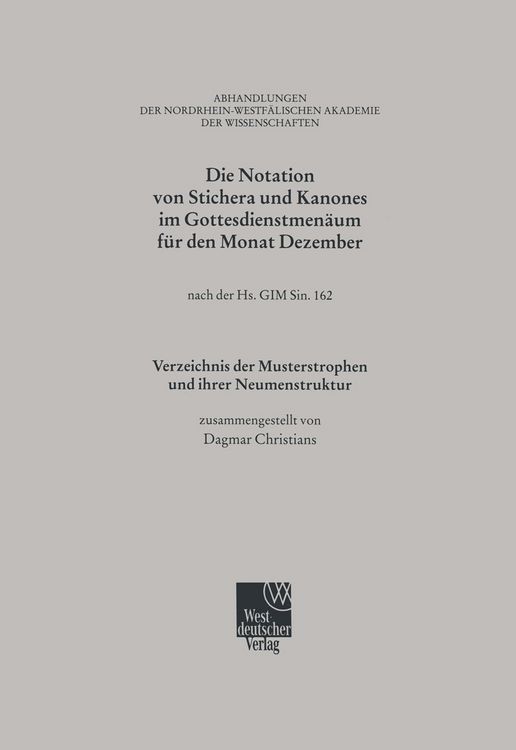 Produktbild: Die Notation von Stichera und Kanones im Gottesdienstmen&auml;um f&uuml;r den Monat Dezember