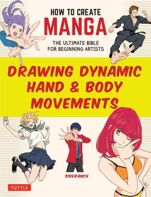 Produktbild: How to Create Manga: Drawing Dynamic Hand & Body Movements