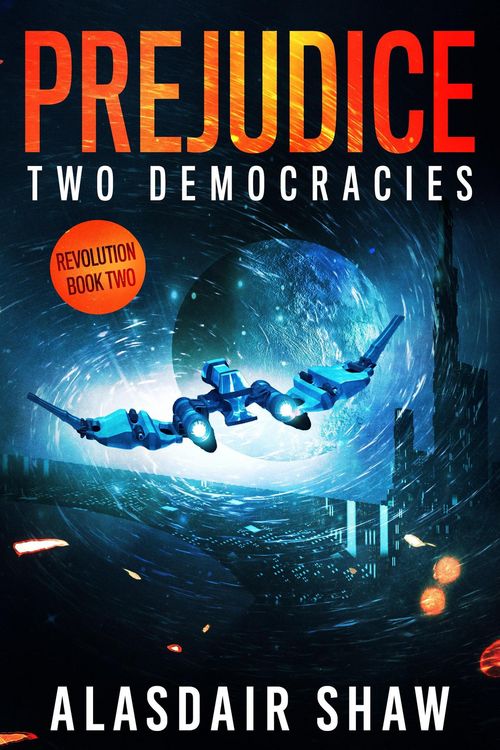 Produktbild: Prejudice (Two Democracies: Revolution, #2)