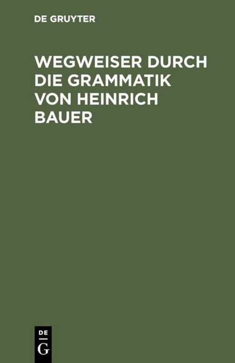 Produktbild: Wegweiser durch die Grammatik von Heinrich Bauer