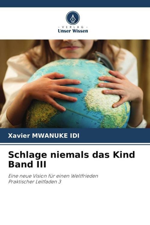 Produktbild: Schlage niemals das Kind Band III