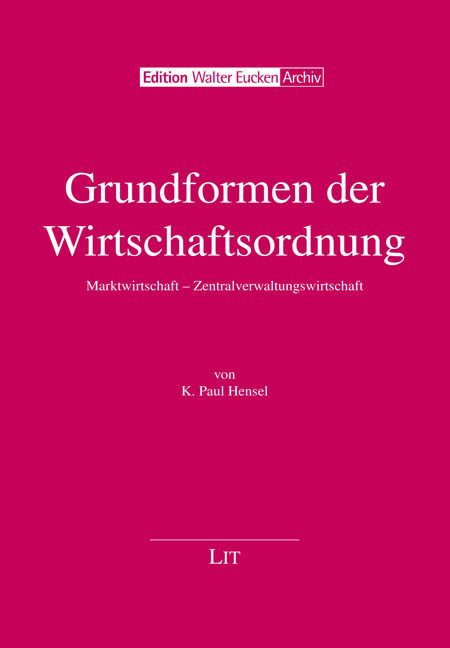 Produktbild: Hensel, K: Grundformen der Wirtschaftsordnung